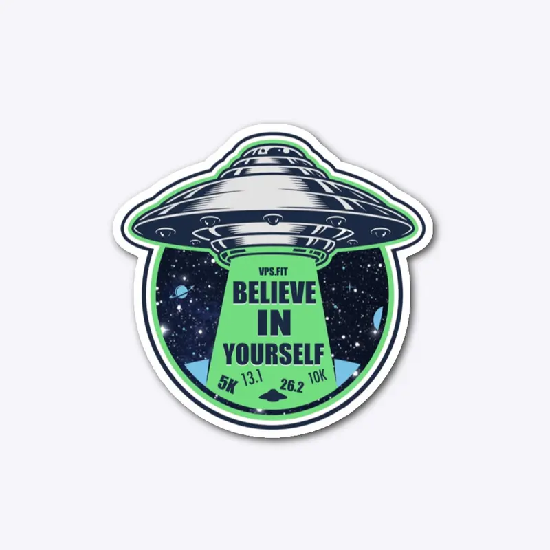 BELIEVE IN YOUSELF